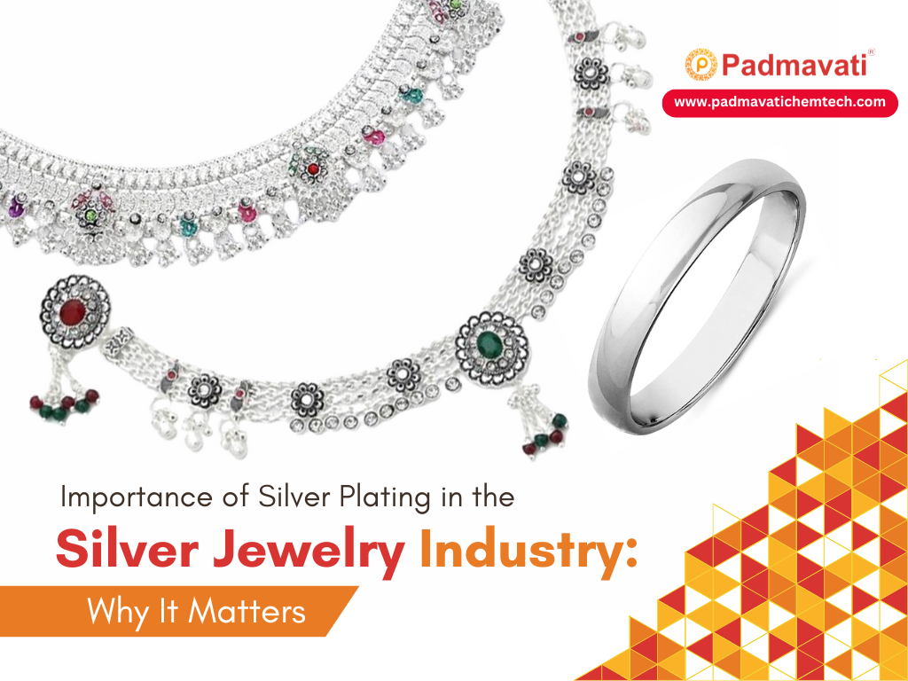 Importance of Silver Plating in the Silver Jewelry Industry