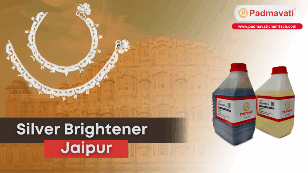 silver brightener jaipur