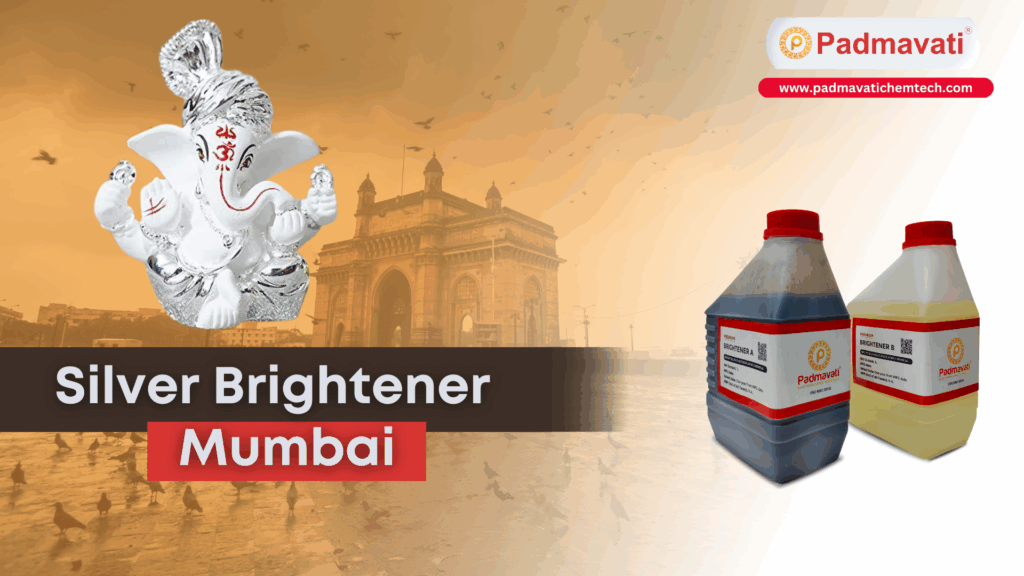 silver brightener mumbai