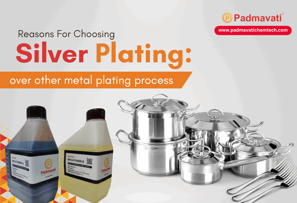 why choose silver plating process padmavati