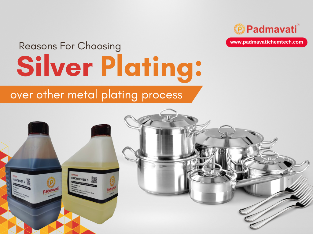 why choose silver plating process padmavati
